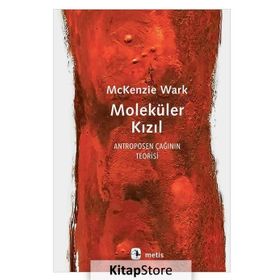 Moleküler Kızıl - Mckenzie Wark