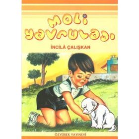 MOLI YAVRULADI - İNCİLÂ ÇALIŞKAN