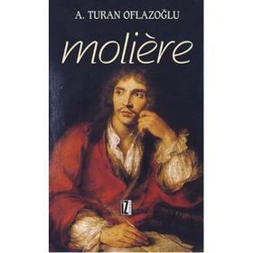 MOLIÈRE - A. TURAN OFLAZOĞLU