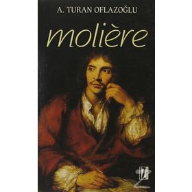 MOLIÈRE - A. TURAN OFLAZOĞLU