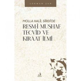Molla Halil Siirdi'De Resm-I Mushaf Tecvid Ve Kıraat İlmi - Fecr Yayınları