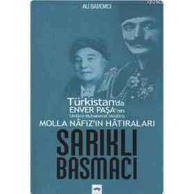 MOLLA NAFIZ'IN HATIRALARI SARIKLI BASMACI - ALI BADEMCI