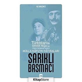 MOLLA NAFIZ'IN HATIRALARI SARIKLI BASMACI - ALI BADEMCI