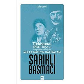 MOLLA NAFIZ'IN HATIRALARI SARIKLI BASMACI - ALI BADEMCI