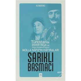 MOLLA NAFIZ'IN HATIRALARI SARIKLI BASMACI - ALI BADEMCI