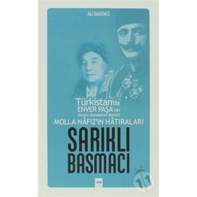 MOLLA NAFIZ'IN HATIRALARI SARIKLI BASMACI - ALI BADEMCI