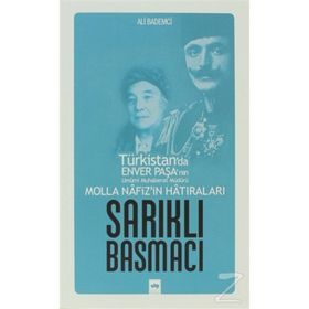 MOLLA NAFIZ'IN HATIRALARI SARIKLI BASMACI - ALI BADEMCI