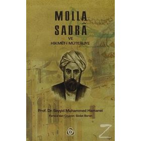 MOLLA SADRA VE HIKMET-I MUTEALIYE - SEYYID MUHAMMED HAMANEI