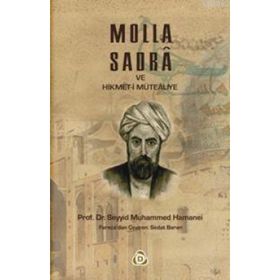 MOLLA SADRA VE HIKMET-I MUTEALIYE - SEYYID MUHAMMED HAMANEI
