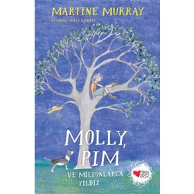 Molly, Pim ve Milyonlarca Yıldız - Martine Murray