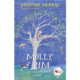 Molly, Pim ve Milyonlarca Yıldız - Martine Murray