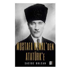 Mona Kitap Mustafa Kemal'den Atatürk'e