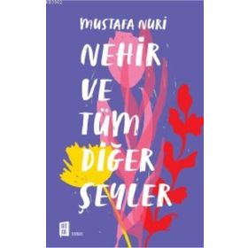 Mona Kitap Nehir ve Tüm Diğer Şeyler