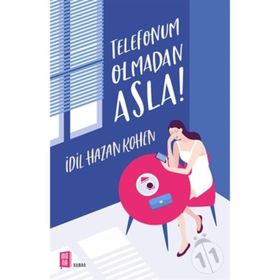 Mona Kitap Telefonum Olmadan Asla - İdil Hazan Kohen