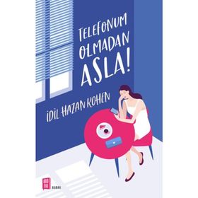 Mona Kitap Telefonum Olmadan Asla - İdil Hazan Kohen