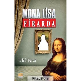 Mona Lisa Firarda - Elif Terzi