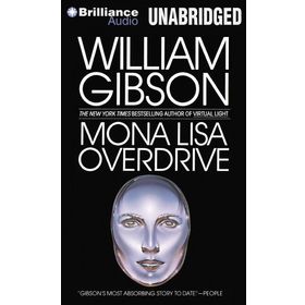 Mona Lisa Overdrive - William Gibson