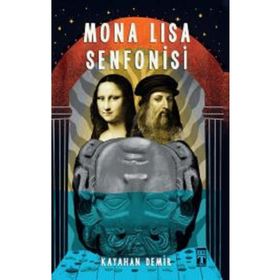 Mona Lisa Senfonisi - Kayahan Demir