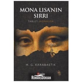 MONA LISA'NIN SIRRI - H. G. KARABASTIK