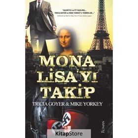 Mona Lisa’yı Takip - Tricia Goyer Mike Yorkey