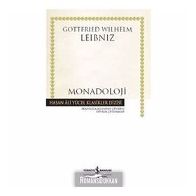 MONADOLOJI - GOTTFRIED WILHELM LEIBNIZ
