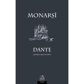 Monarşi - Dante Alighieri