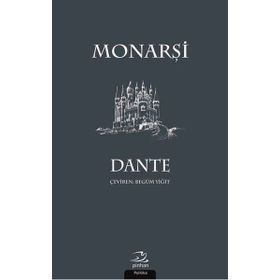 Monarşi - Dante Alighieri