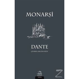 Monarşi - Dante Alighieri