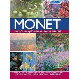 Monet - 500 Görsel Eşliğinde Yaşamı ve Eserleri - Susie Hodge