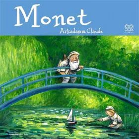 MONET ARKADAŞIM CLAUDE - ANNA OBIOLS