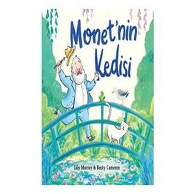 Monet'nin Kedisi - Lily Murray Becky Cameron