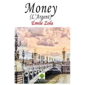 Money L'Argent - Emile Zola
