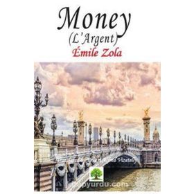 Money L'Argent - Emile Zola