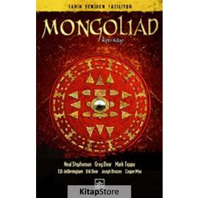 Mongoliad 2. Kitap - Neal Stephenson Greg Bear Mark Teppo E. D. Debirmingham Erik Bear Joseph Brassey Cooper Moo