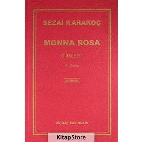 Monna Rosa - Şiirler 1 - Sezai Karakoç
