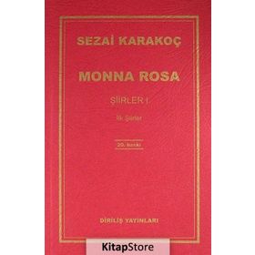 Monna Rosa - Şiirler 1 - Sezai Karakoç