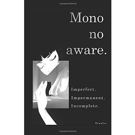 Mono No Aware - Hilal Baş
