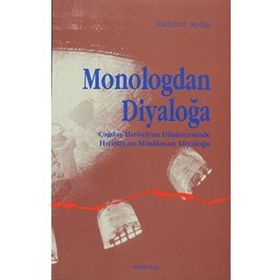Monologdan Diyaloğa - Mahmut Aydın