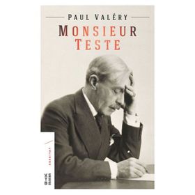 Monsieur Teste - Paul Valery