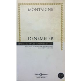 MONTAIGNE - DENEMELER - MICHEL DE MONTAIGNE