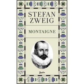 MONTAIGNE - DENEMELER - MICHEL DE MONTAIGNE