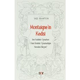 Montaigne'in Kedisi - Saul Frampton