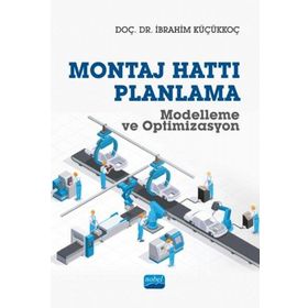 Montaj Hattı Planlama Nobel Akademi Yayıncılık