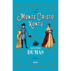 Monte Cristo Kontu - Alexsandre Dumas
