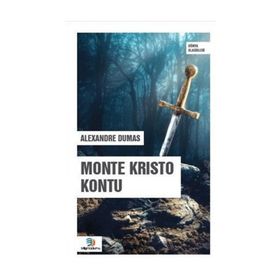 Monte Kristo Kontu - Alexandre Dumas Pere