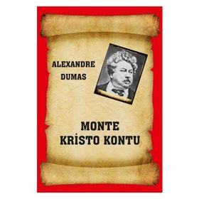 Monte Kristo Kontu - Alexandre Dumas Pere