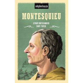 Montesquieu - Düşünürler - Ahmet Üzümcüoğlu
