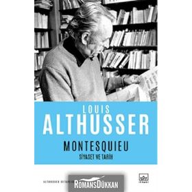 MONTESQUIEU SIYASET VE TARIH - LOUIS ALTHUSSER