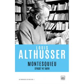 MONTESQUIEU SIYASET VE TARIH - LOUIS ALTHUSSER