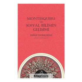Montesquieu ve Sosyal Bilimin Gelişimi - Emile Durkheim